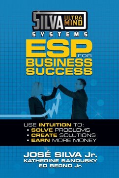 Silva Ultramind Systems ESP for Business Success - Silva, Jose; Sandusky, Katherine