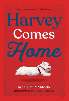 Harvey Comes Home - Nelson, Colleen