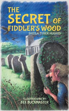 The Secret of Fiddler's Wood - Hughes, Sheila Tyrer