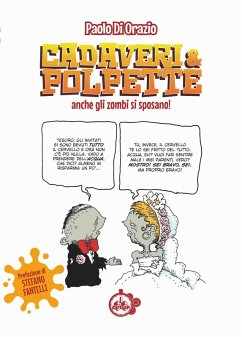 Anche gli zombi si sposano. Cadaveri & polpette - Di Orazio, Paolo