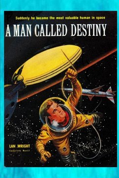 A Man Called Destiny - Wright, Lan