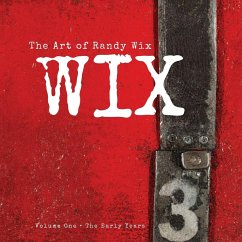 The Art of Randy Wix - Wix, Randy; Howell, Gregory