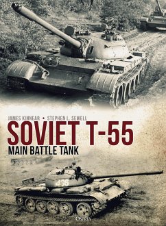 Soviet T-55 Main Battle Tank - Kinnear, James; Sewell, Stephen