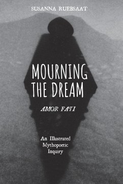 Mourning the Dream-Amor Fati - Ruebsaat, Susanna