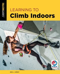 Learning to Climb Indoors - Hoerst, Eric