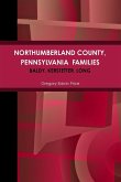 NORTHUMBERLAND COUNTY, PENNSYLVANIA FAMILIES; Baldy, Kerstetter, Long