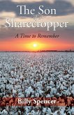 The Son Of A Sharecropper