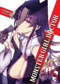 Monster Girl Doctor (Light Novel) Vol. 5 Monster Girl Doctor (Light Novel) Vol. 5