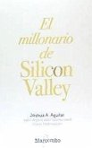 El millonario de Silicon Valley