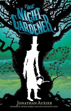 The Night Gardener - Auxier, Jonathan