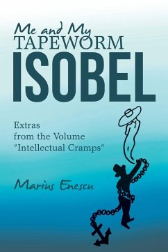 Me and My Tapeworm Isobel - Enescu, Marius