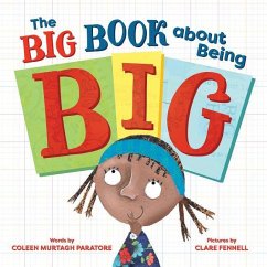 The Big Book about Being Big - Paratore, Coleen Murtagh