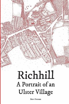 Richhill - A Portrait of an Ulster Village - Hannam, Brett