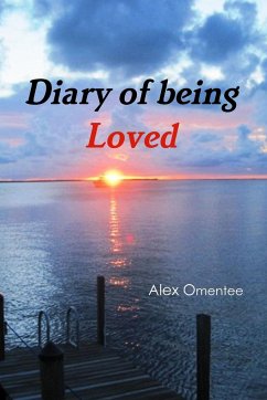 Diary of being Loved - Omentee, Alex