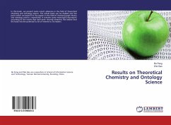 Results on Theoretical Chemistry and Ontology Science - Peng, Bo;Gao, Wei