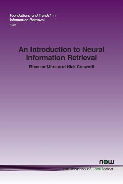 An Introduction to Neural Information Retrieval - Mitra, Bhaskar; Craswell, Nick