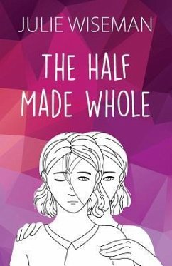 The Half Made Whole - Wiseman, Julie