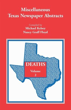 Miscellaneous Texas Newspaper Abstracts - Deaths Volume 2 - Kelsey, Michael; Floyd, Nancy Graff; Parsons, Ginny Guinn