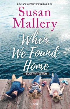 When We Found Home - Mallery, Susan