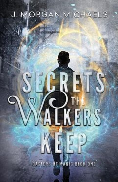 Secrets The Walkers Keep - Michaels, J Morgan