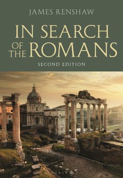 In Search of the Romans (Second Edition) - Renshaw, James (Godolphin and Latymer School, London, UK)