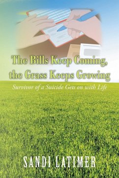 The Bills Keep Coming, the Grass Keeps Growing
