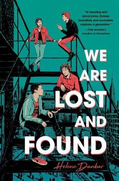 We Are Lost and Found - Dunbar, Helene