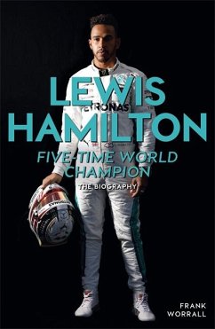Lewis Hamilton: Five-Time World Champion: The Biography - Worrall, Frank
