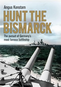 Hunt the Bismarck - Konstam, Angus