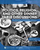 Politics, Religion, and Other Dinner Table Discussions