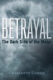 Betrayal: The Dark Side of the Moon Volume 1