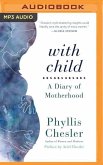 With Child: A Diary of Motherhood