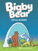 Bigby Bear Vol.2: For All Seasons Bigby Bear Vol.2: For All Seasons