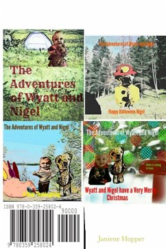 The Adventures of Wyatt and Nigel 4 book collection - Hopper, Janiene