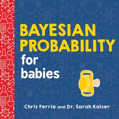 Bayesian Probability for Babies - Ferrie, Chris