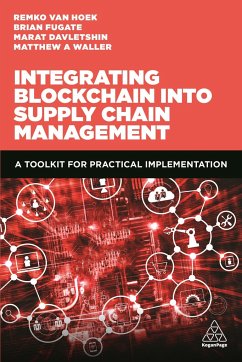 Integrating Blockchain Into Supply Chain Management - Waller, Matthew A; Hoek, Remko Van; Davletshin, Marat; Fugate, Brian