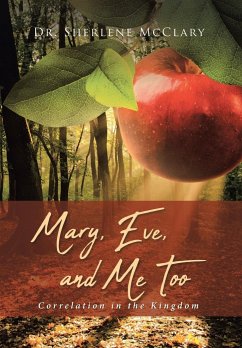 Mary, Eve, and Me Too - Sherlene McClary