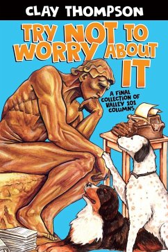 Try Not to Worry About It - Thompson, Clay