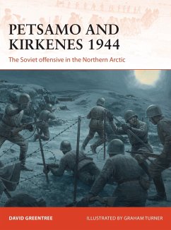 Petsamo and Kirkenes 1944 - Greentree, David