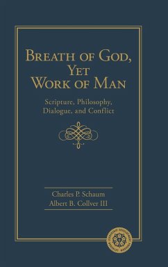 Breath of God, Yet Work of Man - Schaum, Charles; Collver III, Albert B