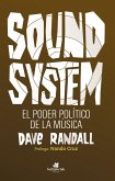 Sound System : el poder político de la música