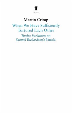 When We Have Sufficiently Tortured Each Other - Crimp, Martin