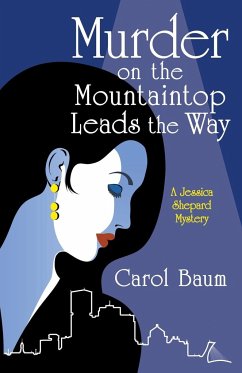 Murder on the Mountaintop Leads the Way - Baum, Carol