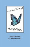 On the Wings of a Butterfly: Volume 1