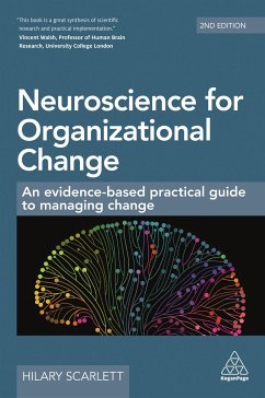 Neuroscience for Organizational Change - Scarlett, Hilary