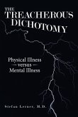 The Treacherous Dichotomy The Treacherous Dichotomy