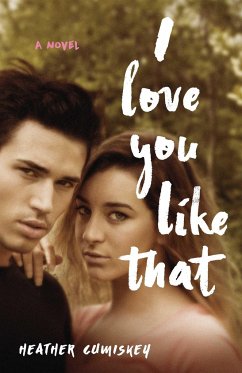 I Love You Like That - Cumiskey, Heather