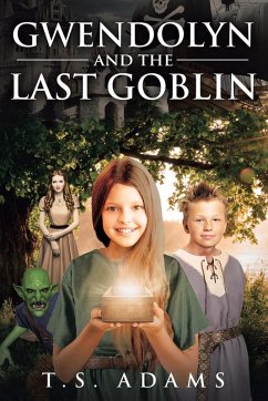 Gwendolyn and the Last Goblin - Adams, T. S.
