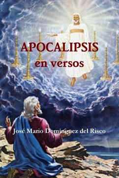 APOCALIPSIS en versos - Domínguez del Risco, José Mario