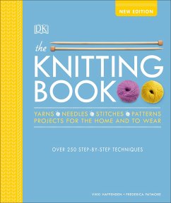 The Knitting Book: Over 250 Step-By-Step Techniques - Haffenden, Vikki; Patmore, Frederica